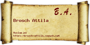 Brosch Attila névjegykártya